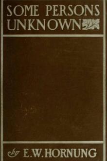 Some Persons Unknown by E. W. Hornung
