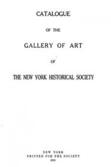 Catalogue of the Gallery of Art of The New York Historical Society by New-York Historical Society