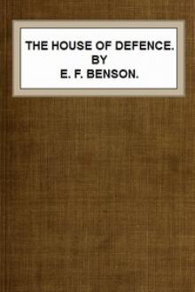 The House of Defence v by E. F. Benson