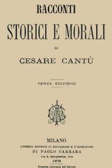 Racconti storici e morali by Cesare Cantú