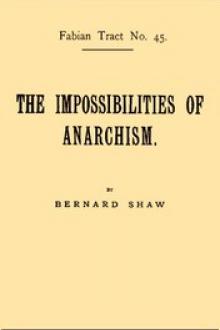 The Impossibilities of Anarchism by George Bernard Shaw