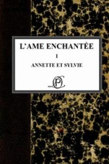 L'âme enchantée - Annette et Sylvie - Volume 1 by Romain Rolland