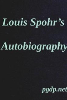 Louis Spohr's Autobiography by Louis Spohr