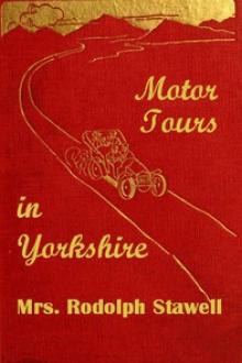 Motor tours in Yorkshire by Mrs. Rodolph Stawell