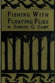 Fishing with Floating Flies by Samuel Granger Camp