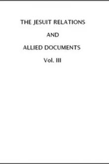 The Jesuit Relations and Allied Documents, Vol. 3 by Unknown