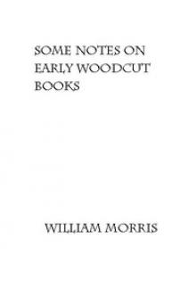 Some Notes on Early Woodcut Books by William Morris