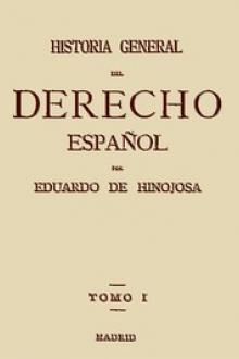 Historia General del Derecho Español by Eduardo de Hinojosa