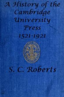 A History of the Cambridge University Press by Sydney Castle Roberts