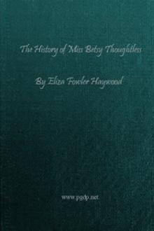 The History of Miss Betsy Thoughtless by Eliza Fowler Haywood