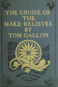 The Cruise of the Make-Believes by Tom Gallon