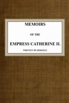 Memoirs of the Empress Catherine II. by Empress of Russia Catherine II