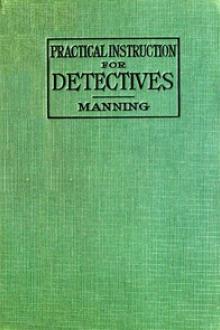 Practical Instruction for Detectives by Emmerson W. Manning