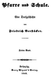 Pfarre und Schule by Friedrich Gerstäcker