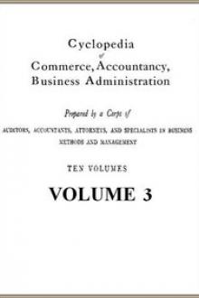 Cyclopedia of Commerce, Accountancy, Business Administration, v. 03 by American School of Correspondence
