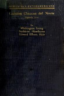 Cuentos Clásicos del Norte by Washington Irving, Edward Everett Hale, Nathaniel Hawthorne