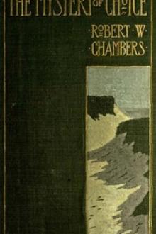 The Mystery of Choice by Robert W. Chambers