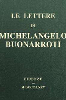 Le lettere di Michelangelo Buonarroti by Michelangelo Buonarroti