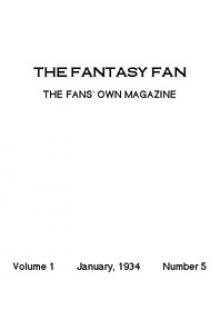 The Fantasy Fan January 1934 by Various