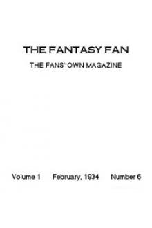 The Fantasy Fan February 1934 by Various