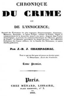 Chronique du crime et de l'innocence, tome 1/8 by Jean-Baptiste-Joseph Champagnac