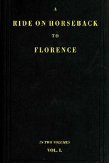 A Ride on Horseback to Florence Through France and Switzerland. Vol. 1 of 2 by Augusta Macgregor Holmes