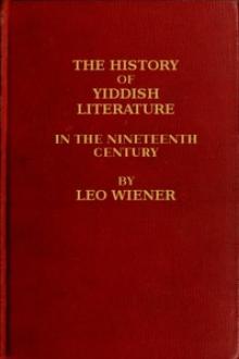 The History of Yiddish Literature in the Nineteenth Century by Leo Wiener