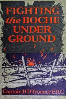 Fighting the Boche Underground by Harry Davis Trounce