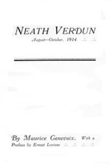 'Neath Verdun by Maurice Genevoix