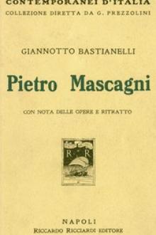 Pietro Mascagni by Giannotto Bastianelli
