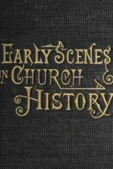 Early Scenes in Church History by Various