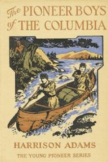 The Pioneer Boys of the Columbia by St. George Rathborne