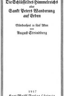 Die Schlüssel des Himmelreichs by August Strindberg