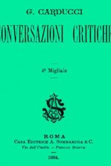 Conversazioni critiche by Giosuè Carducci