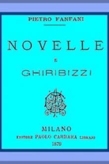 Novelle e ghiribizzi by Pietro Fanfani