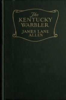 The Kentucky Warbler by James Lane Allen