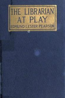 The Librarian at Play by Edmund Lester Pearson