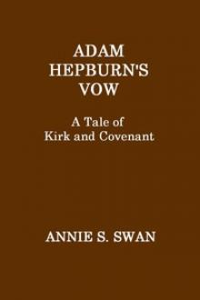 Adam Hepburn's Vow by Annie S. Swan