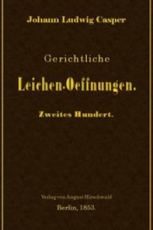 Gerichtliche Leichen-Oeffnungen by Johann Ludwig Casper