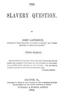 The Slavery Question by John Lawrence