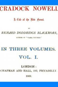 Cradock Nowell: A Tale of the New Forest. Vol. 1 by R. D. Blackmore