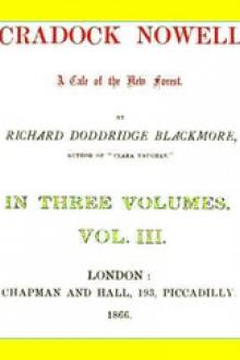 Cradock Nowell: A Tale of the New Forest. Vol. 3 by R. D. Blackmore