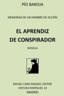 El aprendiz de conspirador by Pío Baroja