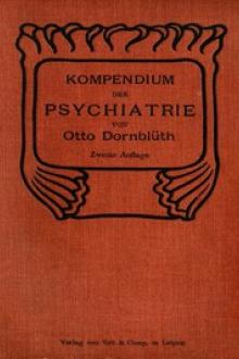 Kompendium der Psychiatrie für Studierende und Ärzte by Otto Dornblüth