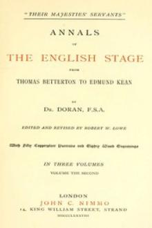 "Their Majesties' Servants." Annals of the English Stage by John Doran