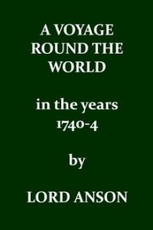 A Voyage Round the World in the Years MDCCXL by Baron Anson George Anson