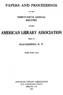 Papers and Proceedings of the Thirty-Fifth General Meeting of the American Library Association by Unknown