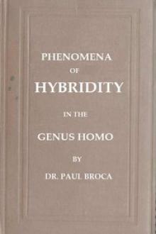 On the Phenomena of Hybridity in the Genus Homo by Paul Broca