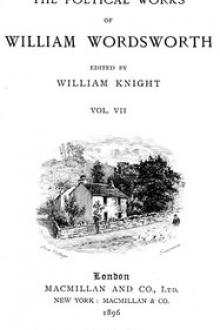The Poetical Works of William Wordsworth — Volume 7 by William Wordsworth