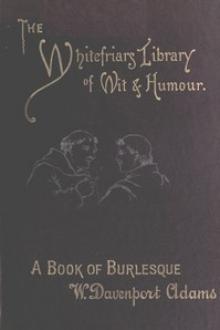 A Book of Burlesque by William Davenport Adams